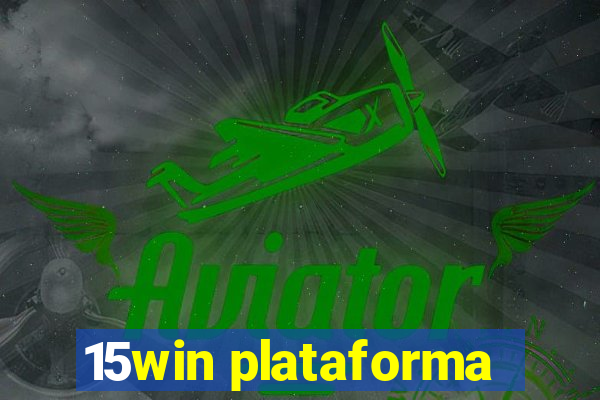 15win plataforma