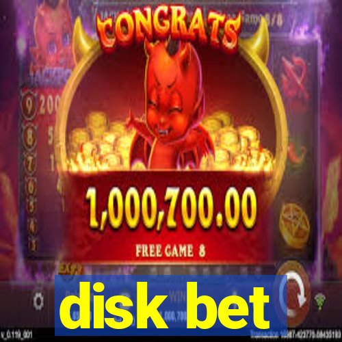 disk bet