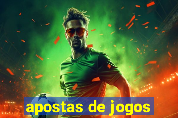 apostas de jogos