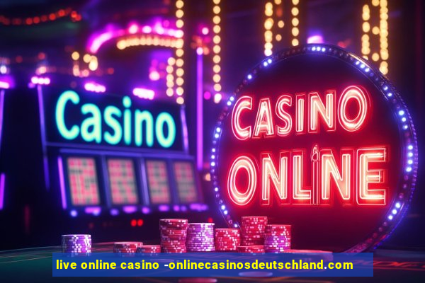 live online casino -onlinecasinosdeutschland.com