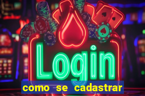 como se cadastrar na vai de bet