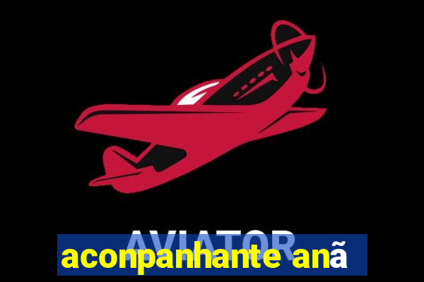 aconpanhante anã