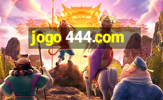 jogo 444.com