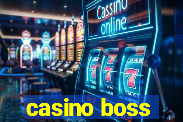 casino boss