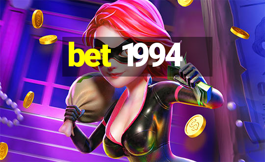 bet 1994