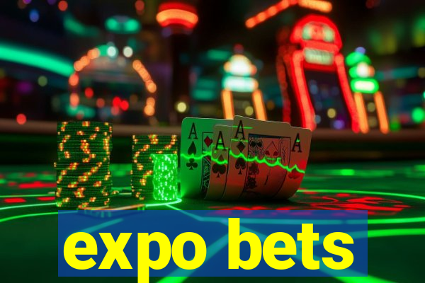 expo bets