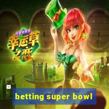 betting super bowl