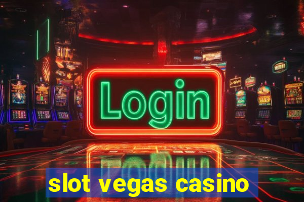 slot vegas casino