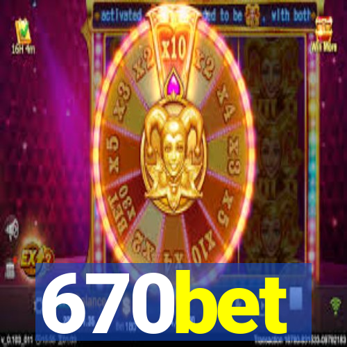 670bet