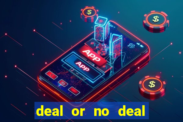 deal or no deal slot machine