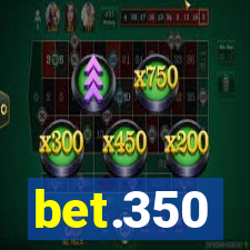 bet.350