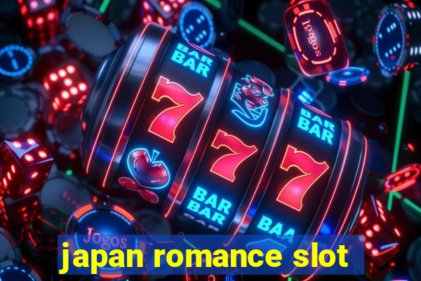 japan romance slot