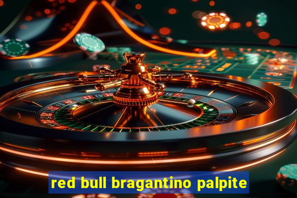 red bull bragantino palpite