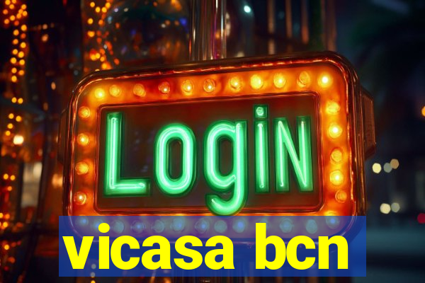 vicasa bcn