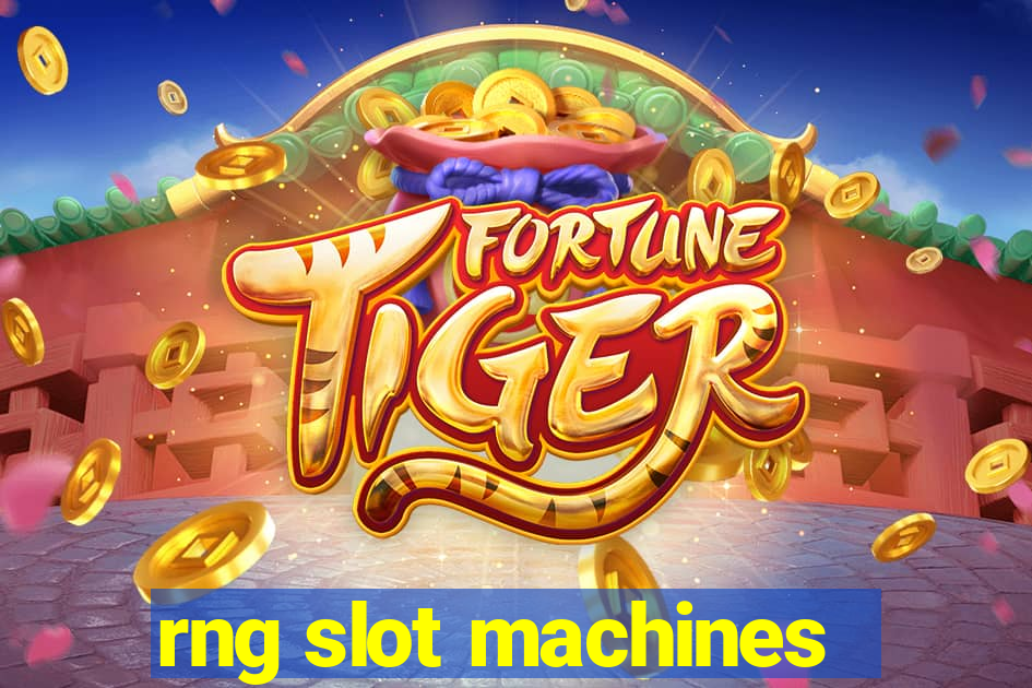 rng slot machines