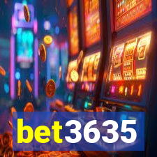 bet3635