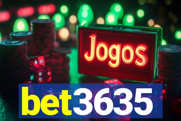 bet3635