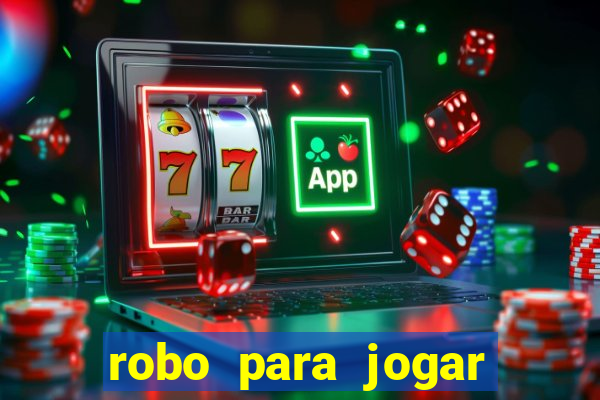 robo para jogar fortune tiger