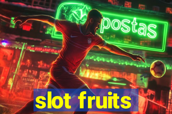 slot fruits