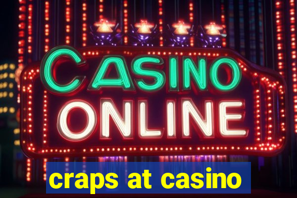 craps at casino