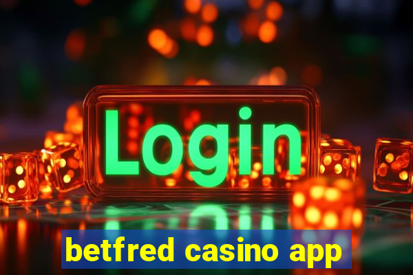 betfred casino app