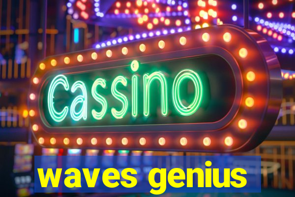 waves genius