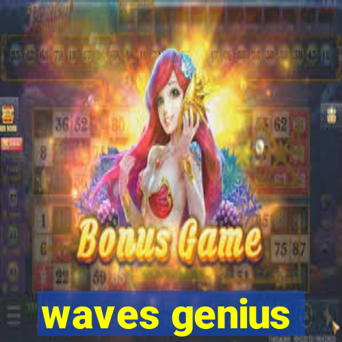 waves genius