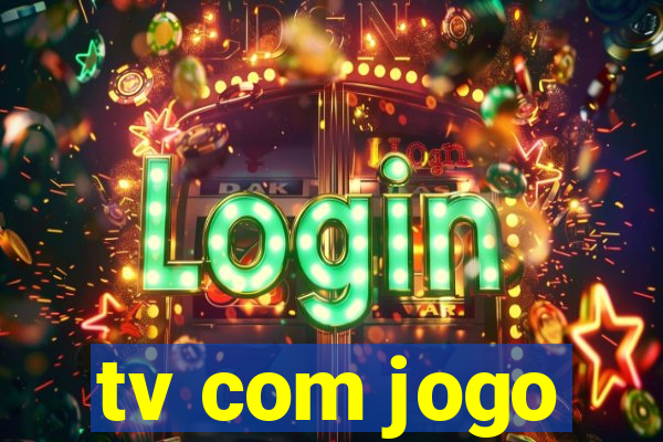 tv com jogo