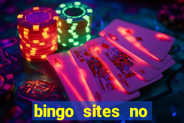 bingo sites no wagering requirements