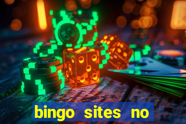 bingo sites no wagering requirements