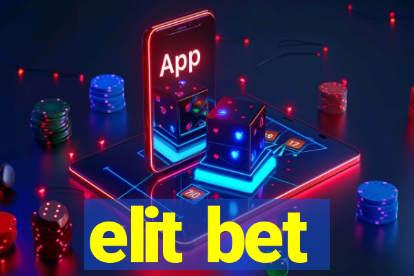 elit bet