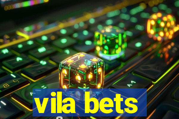 vila bets