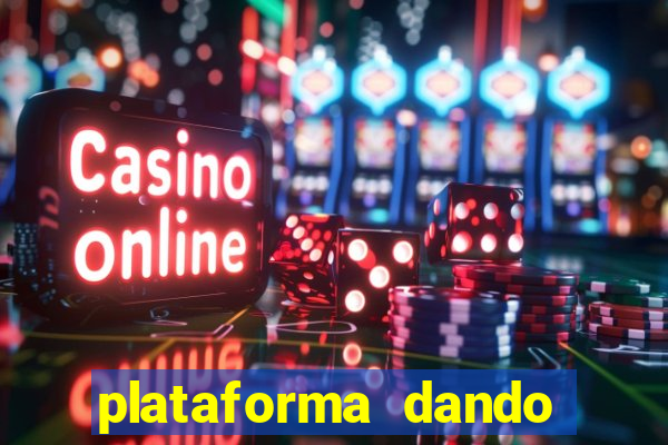 plataforma dando bonus de cadastro