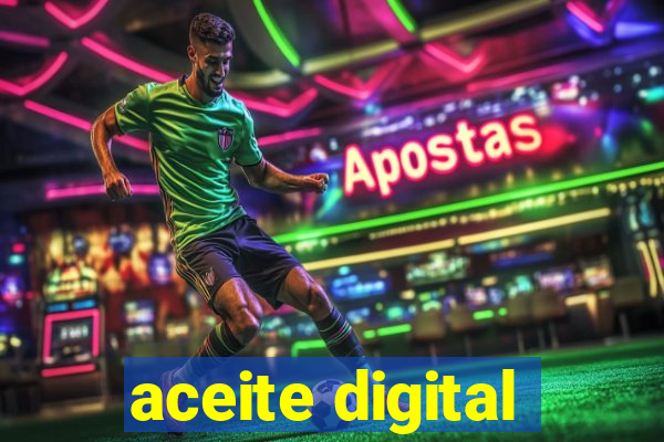 aceite digital