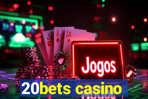 20bets casino