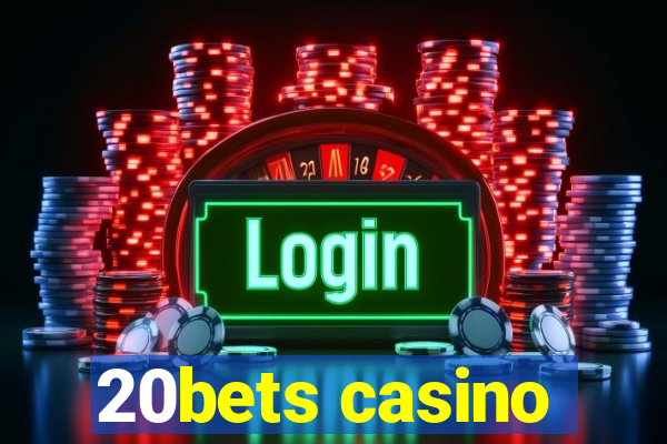 20bets casino