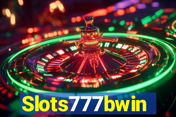 Slots777bwin