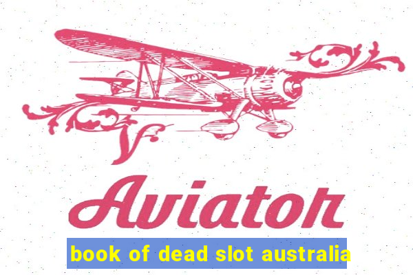 book of dead slot australia