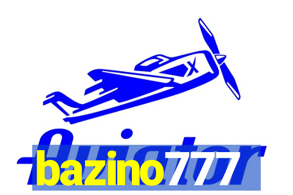 bazino777