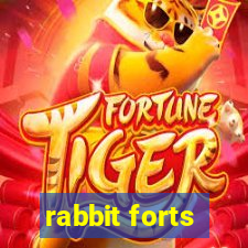 rabbit forts