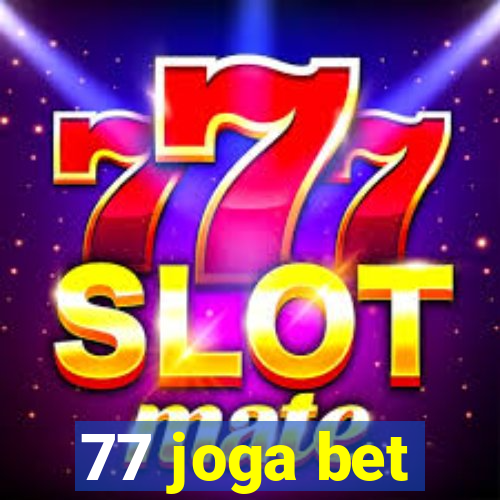 77 joga bet