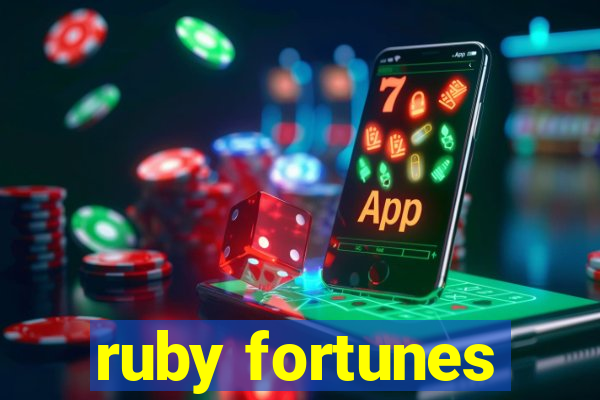 ruby fortunes