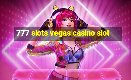 777 slots vegas casino slot