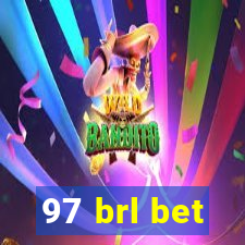 97 brl bet