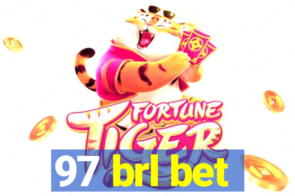 97 brl bet