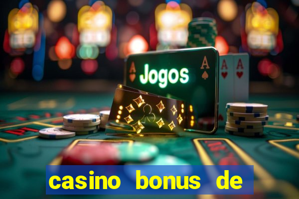 casino bonus de boas vindas