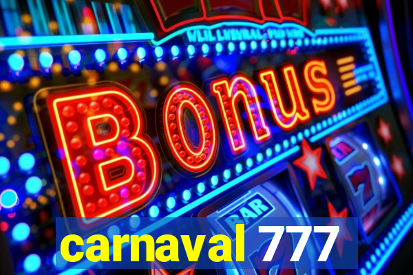 carnaval 777