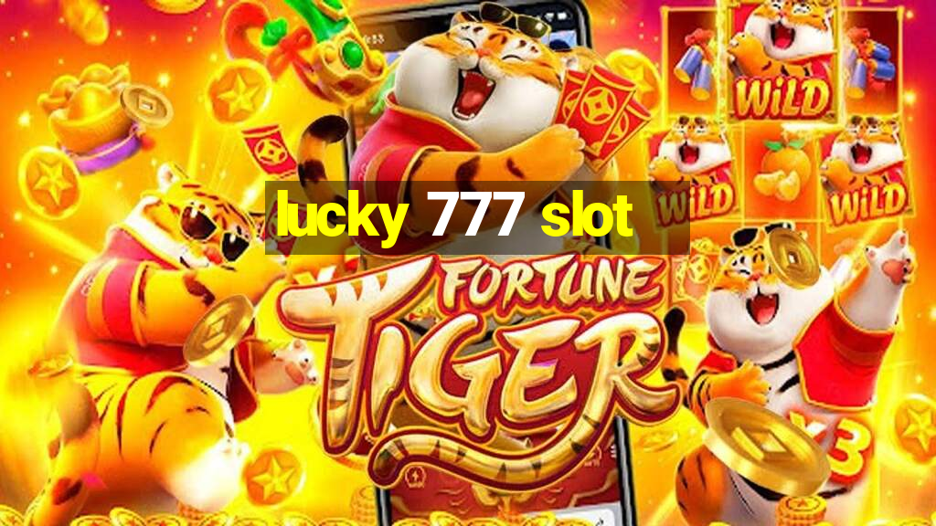 lucky 777 slot