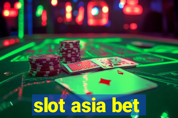 slot asia bet