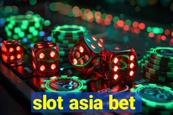 slot asia bet